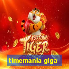 timemania giga